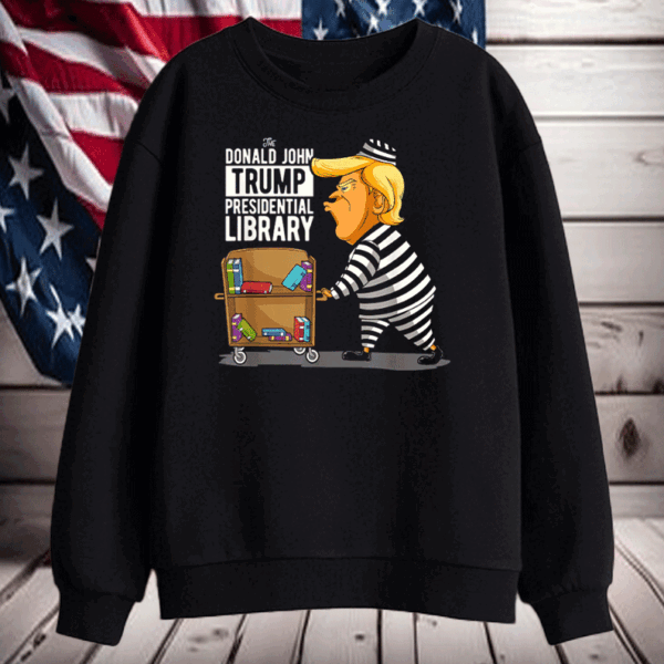 Prison Trump Presidential Library Funny Anti Trump T-Shirt