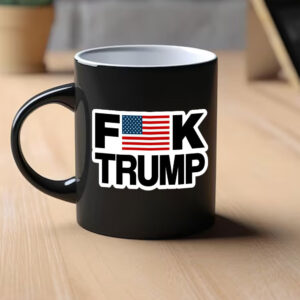 F**K TRUMP Mug