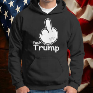 Fuck Trump Anti Trump T-Shirts