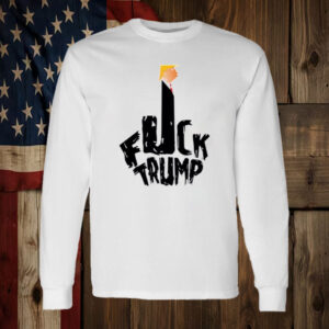 Fuck Trump T-shirt ,Funny Anti-Trump