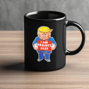 I am project 2025 anti Trump Mug