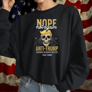 Nope Not Again Anti-Trump 2024 T-Shirt