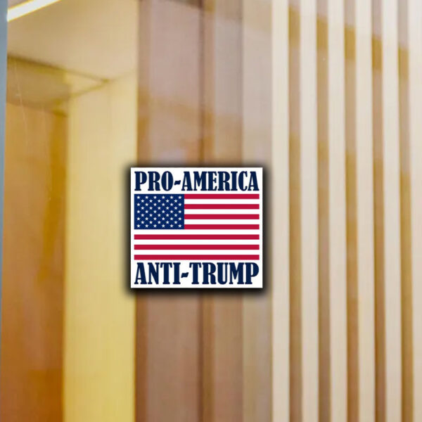 Pro-America Anti-Trump Sticker ,Car Magnet